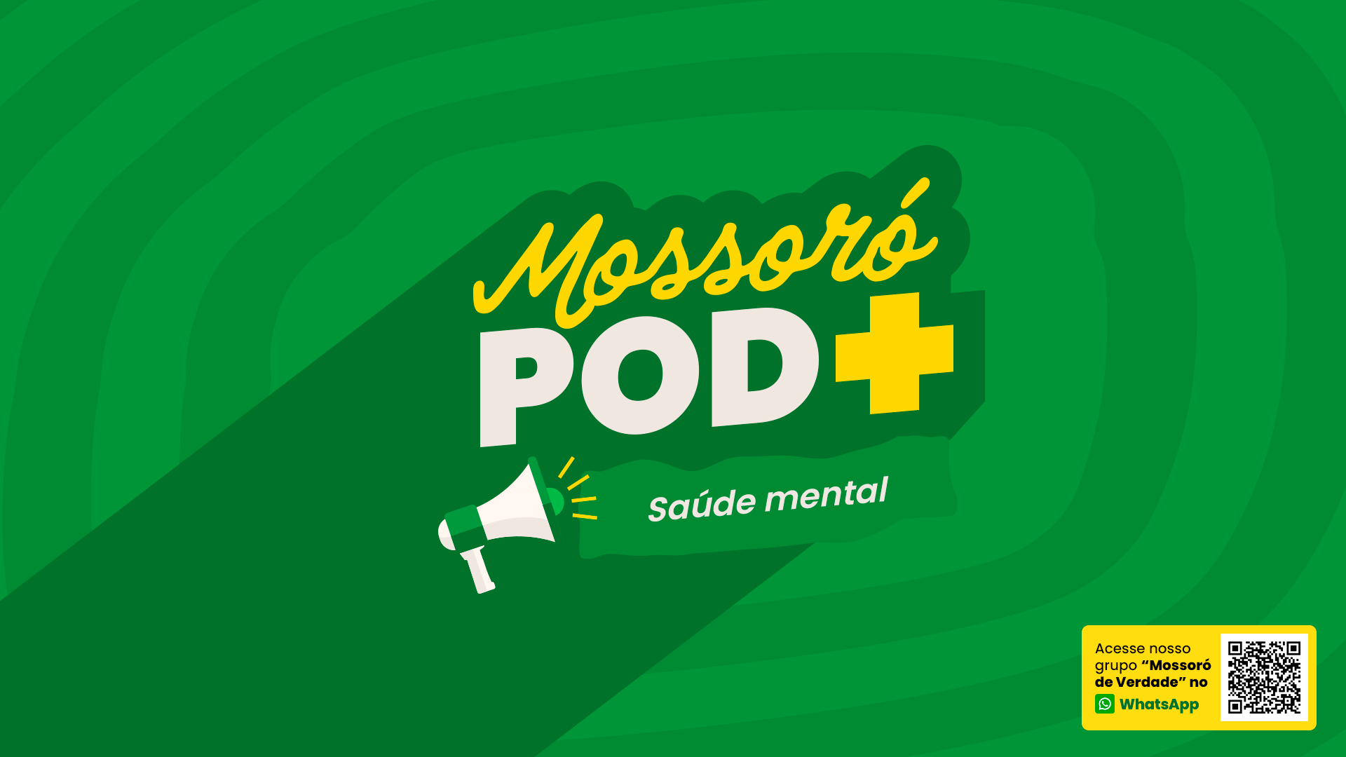 Mossoró Pod+: Saúde mental